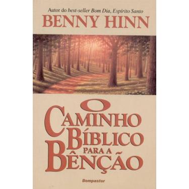 Imagem de O Caminho Bíblico Para A Benção Edição De Bolso, Benny Hinn - Bom Past