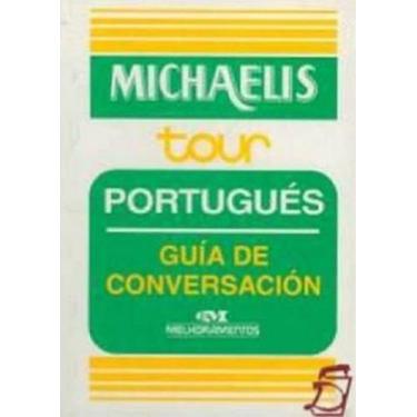 Imagem de Michaelis Tour - Portugués - Guía De Conversación - Melhoramentos