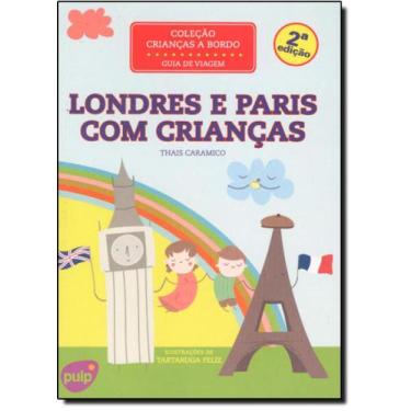 Imagem de Londres E Paris Com Crianças: Guia De Viagem - Coleção Crianças A Bord