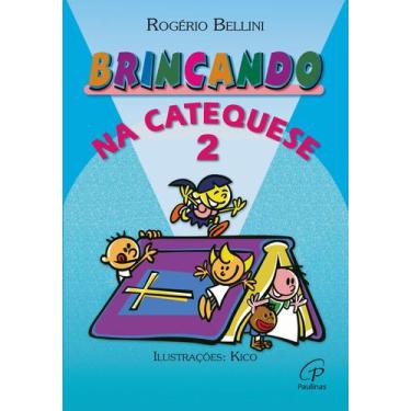 Imagem de Livro - Brincando na catequese - Vol. 2