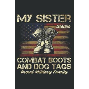 Imagem de My Sister Wears Combat Boots and Dog Tags Proud Family: HEARTS JOURNAL: Planner, Diary, 6x9 120 Pages, Lined College Ruled Paper, Journal, Matte Finish Cover