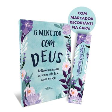 Imagem de 5 Minutos Com Deus - Reflexões Semanais Para Uma Vida De Fé, Amor E Oração