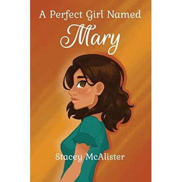 Imagem de A Perfect Girl Named Mary