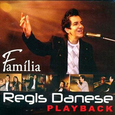 Imagem de CD Regis Danese Família (Play-Back)