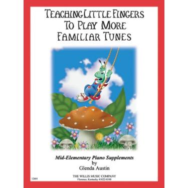 Imagem de Ensinar os pequenos dedos a tocar músicas mais familiares – Livro apenas