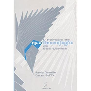 Imagem de Parque De Alta Tecnologia De Sao Carlos, O