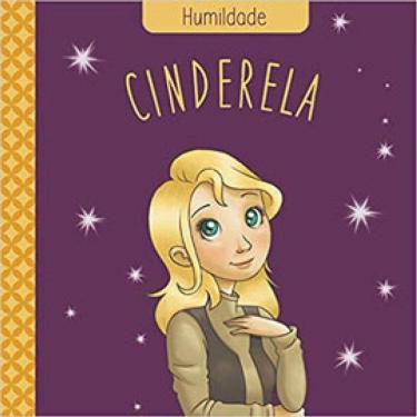 Imagem de Clássicos Das Virtudes - Cinderela - Humildade