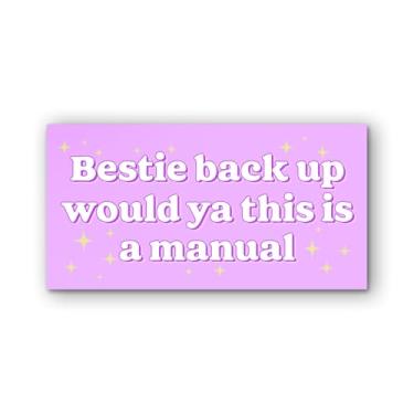 Imagem de VOTANTA (19 cm x 9,5 cm) Bestie Backup Would Ya This is A Manual Bumper Sticker, Funny Adult Humor Ditado Dirigindo Decalques Presentes para Janelas de Carro Caminhão