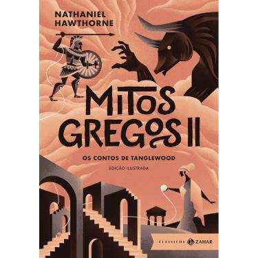 Imagem de Mitos Gregos II - Os Contos de Tanglewood - Edição Ilustrada