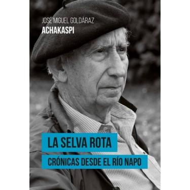 Imagem de La selva rota - Espanhol