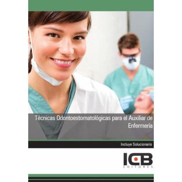 Imagem de Técnicas Odontoestomatológicas para el Auxiliar de Enfermería - Espanhol