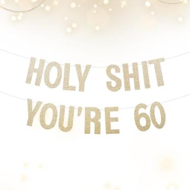 Imagem de Decorações engraçadas de aniversário de 60 anos para homens e mulheres, faixa grande pré-amarrada rude Holy Shit You're Old Banner, suprimentos de festa de aniversário de marco com glitter, cartolina