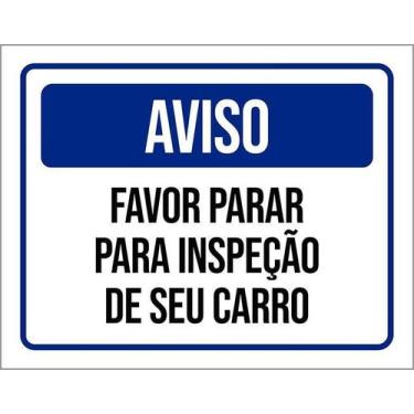Imagem de Kit 10 Placa Acm De Aviso Favor Parar Inspeção 18X23 - Sinalizo