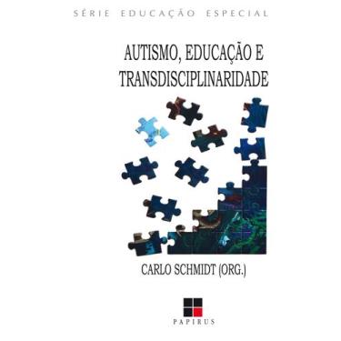 Imagem de Livro - Autismo, educação e transdisciplinaridade