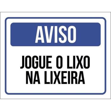 Imagem de Placa Acm De Aviso Jogue O Lixo Na Lixeira 18X23 - Sinalizo
