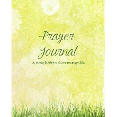 Imagem de Prayer Journal: Reflections & Meditations, Praise, Gratitude, and Blessings with Bible Scripture and Prayer Requests – Christian Journal - 8x10 Yellow Flowers on Grass
