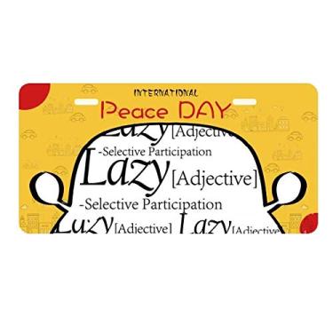 Imagem de DIYthinker Significado de preguiça citação engraçada placa etiqueta decoração carro dia da paz
