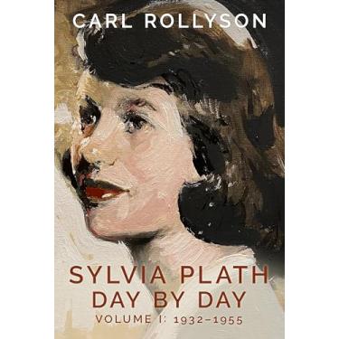 Imagem de Sylvia Plath Day by Day, Volume 1: 1932-1955