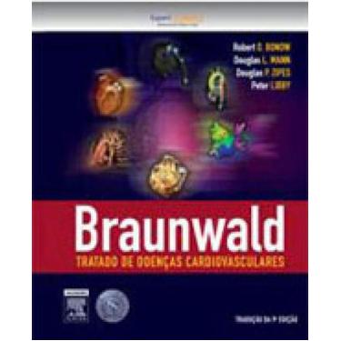Imagem de Braunwald tratado de doenças cardiovasculares - Elsevier Medicina