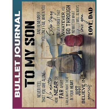 Imagem de Bullet Journal: Fisherman To My Son Dot Grid Paper, Invest 10 minutes daily to Mental, Physical and Emotional Health Planner, Record To Do Tracker ... Ruled 110 Pages Undated, Quotes on Every Page