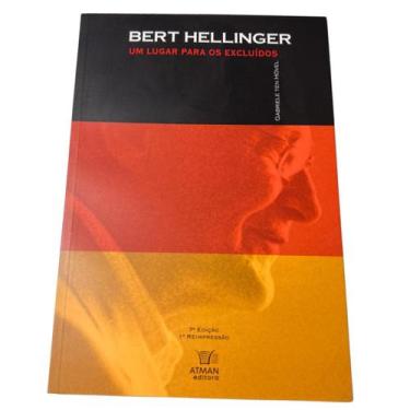 Imagem de Um Lugar para os Excluídos - Bert Hellinger - Atman