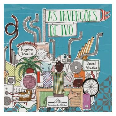 Imagem de Livro - As Invenções de Ivo - Rogério Trentini