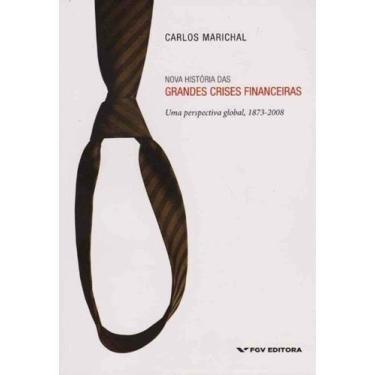 Imagem de Nova História das Grandes Crises Financeiras - FGV, 3