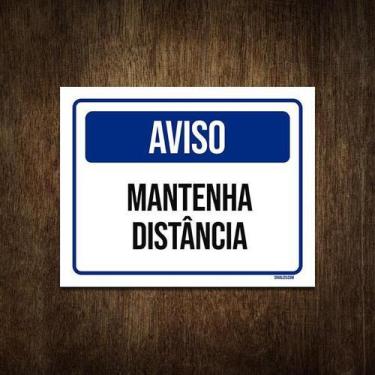 Imagem de Placa De Sinalização - Aviso Mantenha Distância 18X23 - Sinalizo