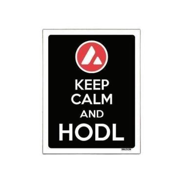 Imagem de Kit 3 Placa Decoraçao - Keep Calm Hodl Hold Avalanche Avax - Sinalizo