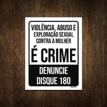 Imagem de Placa Violência Abuso Denuncie 18X23 - Sinalizo