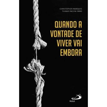 Imagem de Quando a vontade de viver vai embora - PAULUS, 3