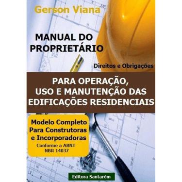 Imagem de Manual Do Proprietario - Para Operacao, Uso E Manutencao Das Edificacoes Residenciais