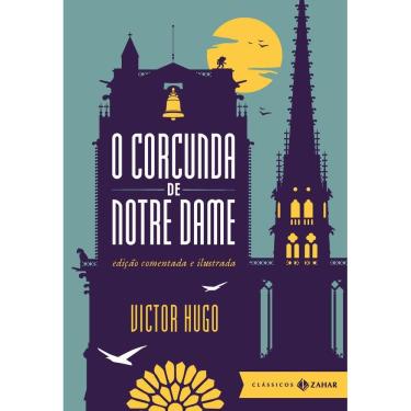 Imagem de O corcunda de Notre Dame: edição comentada e ilustrada