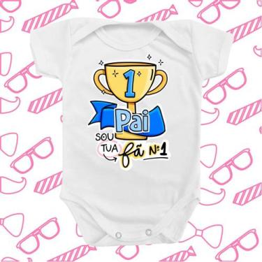 Imagem de Body Roupinha De Bebê Pai Sou Tua Fã Dia Dos Pais Meninas - Borizinho 