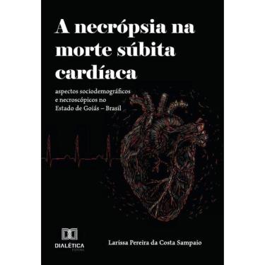 Imagem de A Necrópsia na Morte Súbita Cardíaca-Português