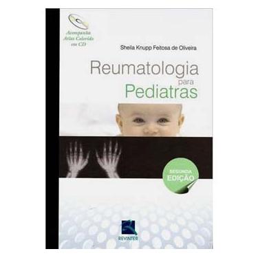 Imagem de Livro - Reumatologia para Pediatras - 2ª Edição - 2014 - Sheila Knupp Feitosa de Oliveira