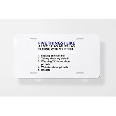 Imagem de Five Things I Like Pit Bull Capa para placa de carro – Capa para placa de carro – Capa para placa de carro 15 x 30 cm