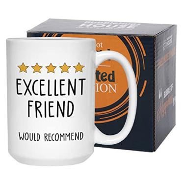 Imagem de Caneca branca Excellent Friend Would Recomendo 425 g - Amizade, Classificação de Bestie, Avaliação Engraçada, Sogra, Irmãs, Tribo da Irmã