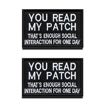 Imagem de 2 pacotes You Read My Patch That's Enough Social Interaction for One Day Bordado Gancho e Laço Emblema Patch para Roupas Uniforme Braçadeira Mochila Motociclista Serviço Dog Colete Arnês