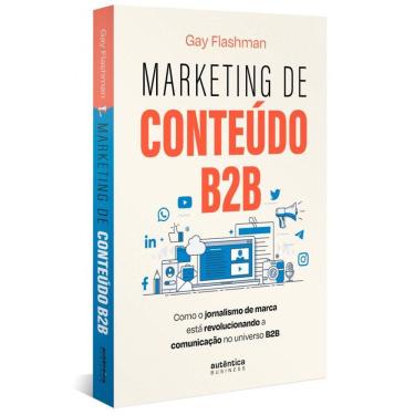 Imagem de Marketing de Conteúdo B2B: como o jornalismo de marca está revolucionando a comunicação no universo B2B
