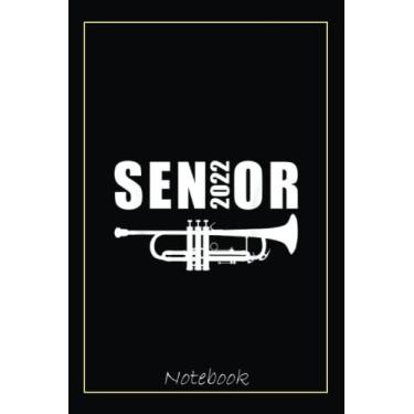 Imagem de Senior Trumpet Class of 2022 Marching Band Senior 2022 Notebook Vintage Style: Graduation Gift Diary For Notes, Congratulations, Graduate Journal, ... Journal, 6x9 college ruled notebook