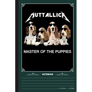 Imagem de Muttallica Master Of The Puppies Notebook: A Notebook, Journal Or Diary For True Basset Hound Lover - 6 x 9 inches, College Ruled Lined Paper, 120 Pages