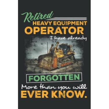 Imagem de Proud Retired Heavy Equipment Operator Retirement: Lined Journal & Diary for Writing & Notes for Girls and Women, Memo Diary Subject Notebooks Planner, 6"x9"