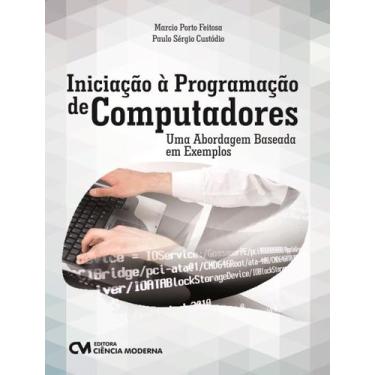 Imagem de Livro - Iniciacao A Programacao De Computadores - CIENCIA MODERNA, 1, 