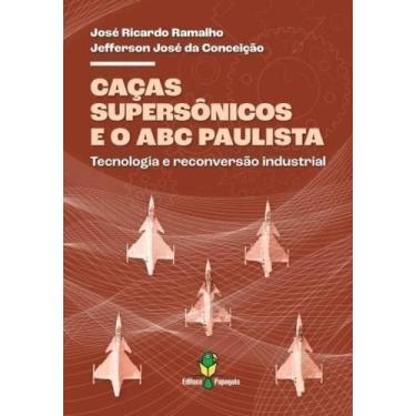 Imagem de Caças Supersônicos e o ABC Paulista - PAPAGAIO, 3