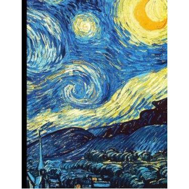 Imagem de Sketchbook: Large Blank Unruled Sketch Book with Van Gogh’s “Starry Night”; 8.5 X 11, Use as a Journal, Sketchbook, Diary, or Gift for Men, Women, Boys, or Girls