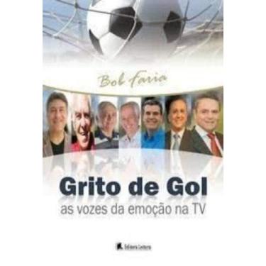 Imagem de Grito de Gol - As Vozes da Emoção na TV - LEITURA, 3