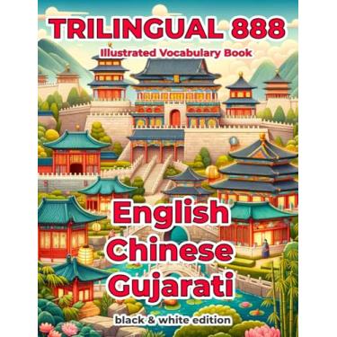 Imagem de Trilingual 888 English Chinese Gujarati Illustrated Vocabulary Book: Help your child become multilingual with efficiency