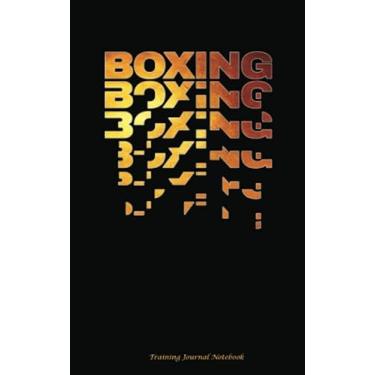 Imagem de Boxing Training Journal Notebook: Boxer Broken Word Art, DIY Writing Diary Planner Note Book - Softcover, 100 Lined Pages + 8 Blank (54 Sheets), Lightweight Small 5x8"