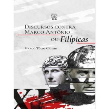 Imagem de Discursos Contra Marco Antônio Ou Filípicas